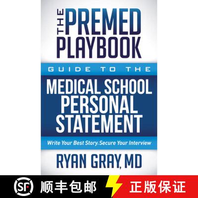 【3-4周达】The Premed Playbook: Guide to the Medical School Personal Statement: Write Your Best Story... [9781683508533]
