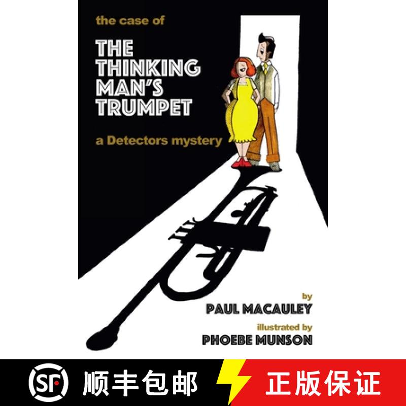 【3-4周达】Case of the Thinking Man's Trumpet: A Detectors Mystery [9781526207364]