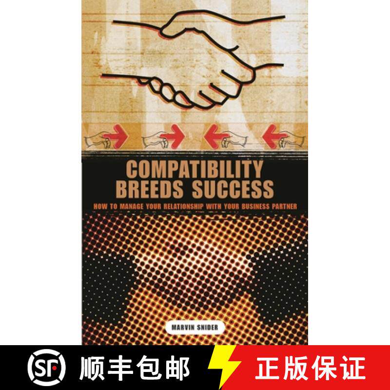 预订 Compatibility Breeds Success: How to Manage Your Relationship with Your Business Partner [9781567204896]