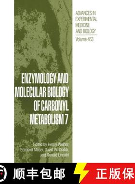 【3-4周达】Enzymology and Molecular Biology of Carbonyl Metabolism 7 [9780306461132]