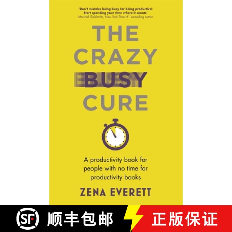 【3-4周达】Crazy Busy Cure *BUSINESS BOOK AWARDS WINNER 2022*: A productivity book for people with no... [9781529367096]
