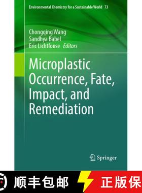 【3-4周达】Microplastic Occurrence, Fate, Impact, and Remediation [9783031363504]