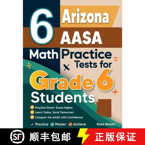【3-4周达】6 Arizona AASA Math Practice Tests for Grade 6 Students: A Complete Guide to Building Math... [9798903503155]