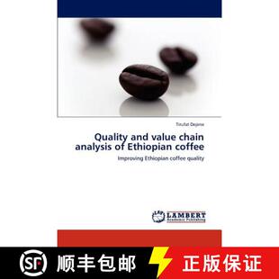 预订 Quality and value chain analysis of Ethiopian coffee [9783847313731]