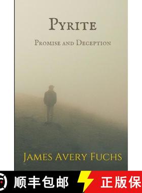 【3-4周达】Pyrite: Tales of Promise and Deception [9781329740129]