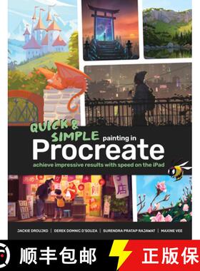 【3-4周达】Beginner's Guide to Quick & Simple Painting in Procreate: Learn How to Achieve Impressive ... [9781912843947]