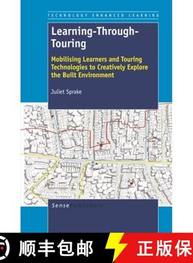 预订 Learning-Through-Touring: Mobilising Learners and Touring Technologies to Creatively Explore the... [9789460917769]