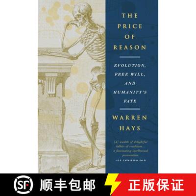【3-4周达】精装 The Price of Reason: Evolution, Free Will and Humanity's Fate [9780985418229]