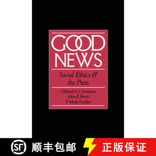 【3-4周达】Good News: Social Ethics and the Press [9780195084320]