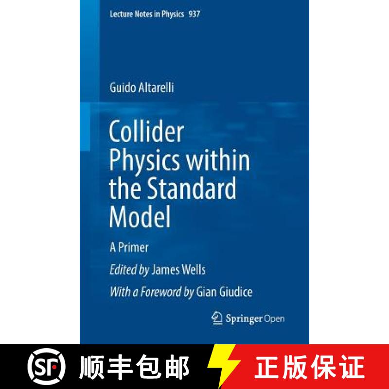 【4周达】Collider Physics within the Standard Model : A Primer [9783319519197]