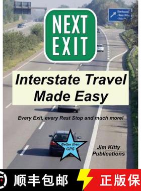 预订 Next Exit - Interstate travel made easy. Every exit and rest stop listed! [9780999185322]