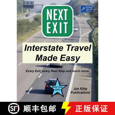 【3-4周达】Next Exit - Interstate travel made easy. Every exit and rest stop listed! [9780999185322]