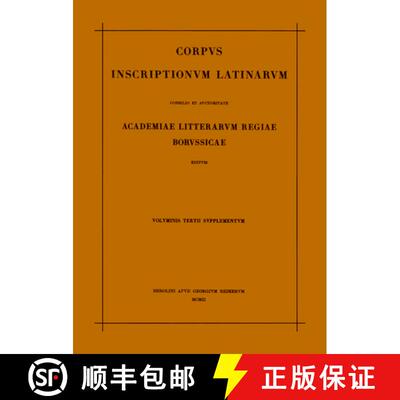 【3-4周达】Corpus Inscriptionum Latinarum. Vol III: Inscriptiones Asiae, Provinciarum Europae Graecar... [9783110013924]