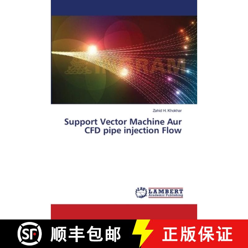 预订 Support Vector Machine Aur CFD pipe injection Flow [9783659496714]