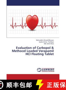 【3-4周达】Evaluation of Carbopol & Methocel Loaded Verapamil Hcl Floating Tablet [9783659379321]