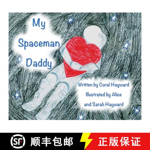 【3-4周达】精装 My Spaceman Daddy - Original Illustrations [9781087868578]
