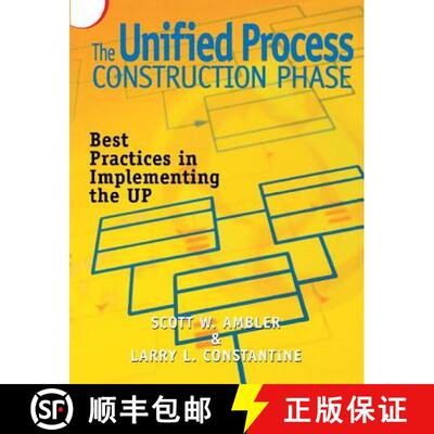 【3-4周达】精装 The Unified Process Construction Phase: Best Practices for Completing the Unified Pro... [9781138412248]