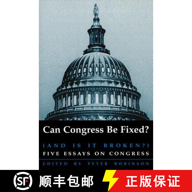 预订 Can Congress Be Fixed?: And Is It Broken? Five Essays on Congressional Reform [9780817993627]