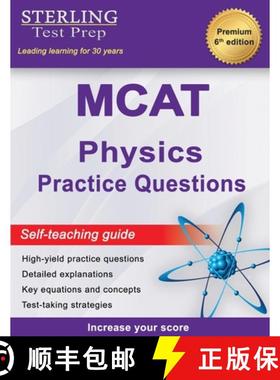 【3-4周达】Sterling Test Prep MCAT Physics Practice Questions: High Yield MCAT Physics Practice Quest... [9781954725782]