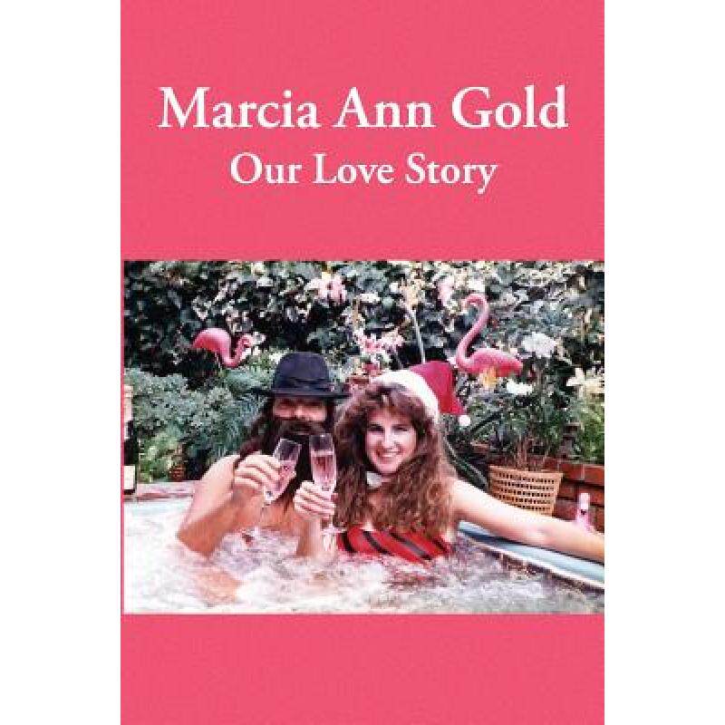 预订 marcia ann gold: our love story [9781942267850]