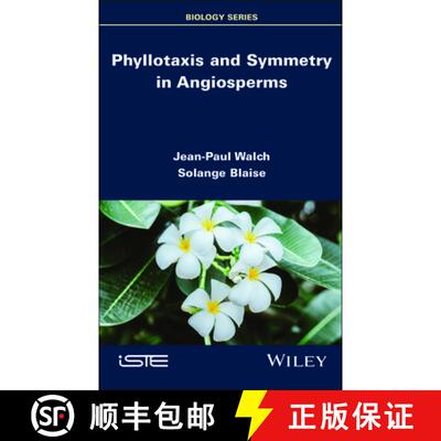 【3-4周达】Phyllotaxis and Symmetry in Angiosperms [9781786309891]