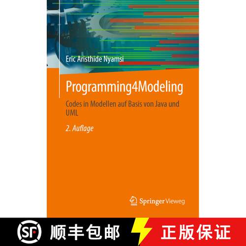 【3-4周达】Programming4Modeling: Codes in Modellen auf Basis von Java und UML (2. Auflage 2025) [9783658473327]