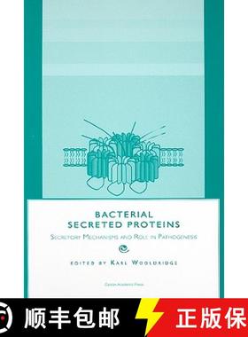 预订 Bacterial Secreted Proteins: Secretory Mechanisms and Role in Pathogenesis [9781904455424]