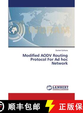 预订 Modified AODV Routing Protocol For Ad hoc Network [9783659411427]