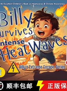 【3-4周达】Billy Survives Intense Heatwaves: Find out how Billy manages the intensive Heat in extreme... [9789843565655]