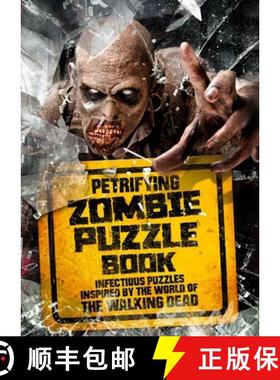【3-4周达】Petrifying Zombie Puzzle Book: Infectious Puzzles Inspired by the World of the Walking Dead [9781787392489]