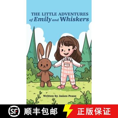 【2-3周达】The Little Adventures of Emily and Whiskers [9781739715762]