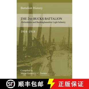 2nd 9781783311835 1918 BUCKINGHAMSHIRE 3周达 LIGHT BATTALION BUCKS 1914 OXFORDSHIRE INFANTRY AND