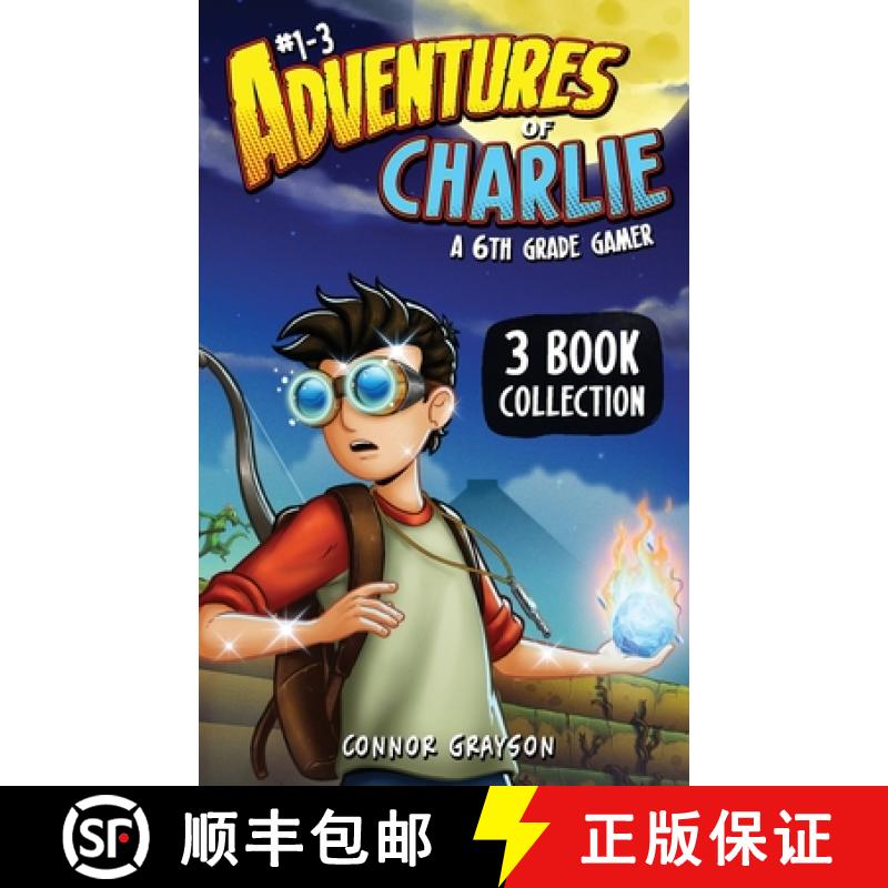 【2-3周达】Adventures of Charlie: A 6th Grade Gamer #1-3 (3 Book Collection) [9781956262223]