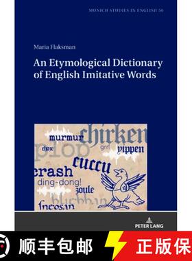 【3-4周达】An Etymological Dictionary of English Imitative Words [9783631906200]
