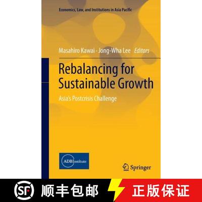 【3-4周达】Rebalancing for Sustainable Growth : Asia's Postcrisis Challenge (Softcover reprint of the... [9784431562832]