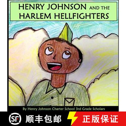 【3-4周达】Henry Johnson and the Harlem Hellfighters [9780359688548]