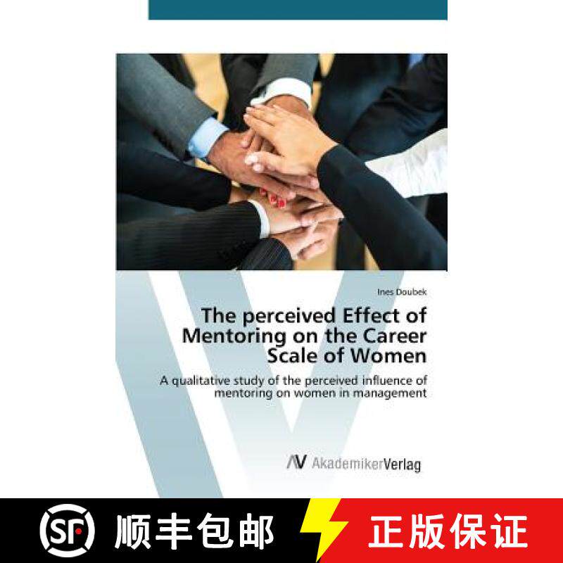 预订 The perceived Effect of Mentoring on the Career Scale of Women [9783639470741]