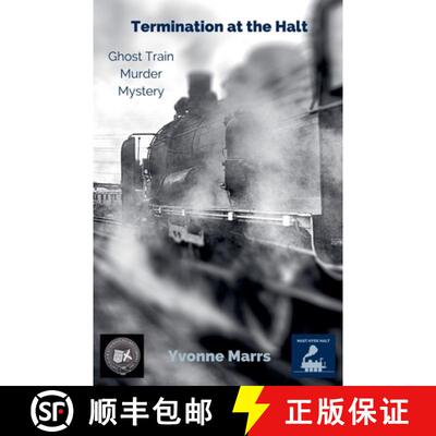 【3-4周达】Termination at the Halt, Ghost Train Murder Mystery [9798223564638]