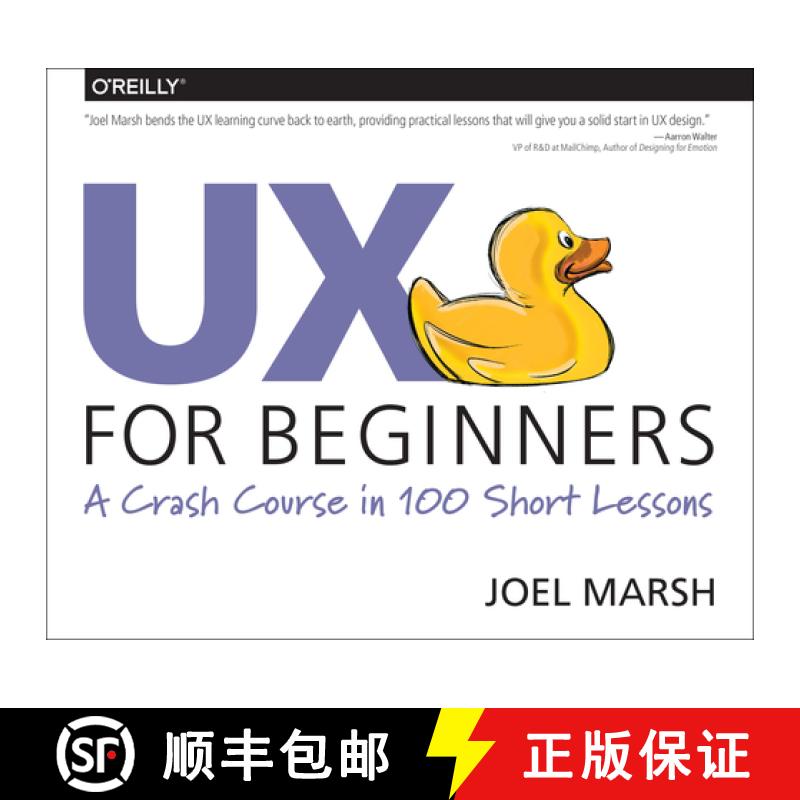 【2-3周达】UX for Beginners: A Crash Course in 100 Short Lessons [9781491912683]