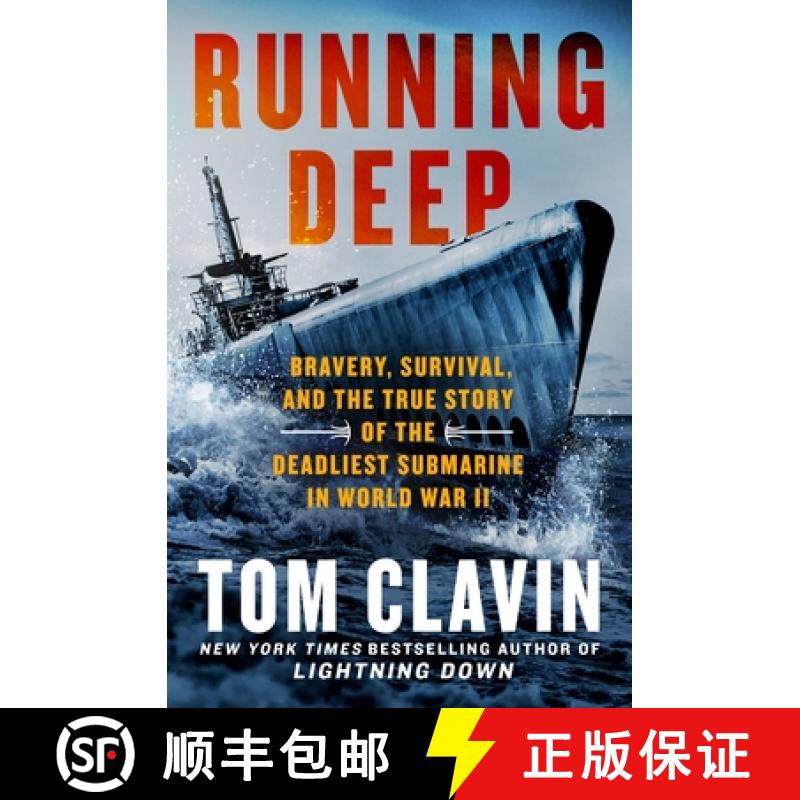【3-4周达】Running Deep: Bravery, Survival, and the True Story of the Deadliest Submarine in World Wa... [9781250374479]