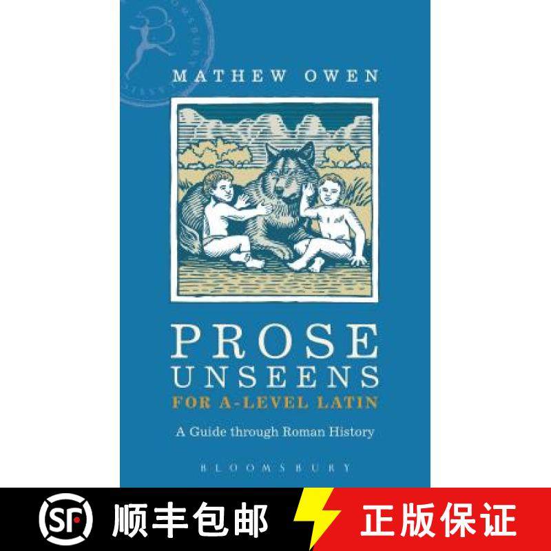 【3-4周达】Prose Unseens for A-Level Latin: A Guide through Roman History [9781474269162]