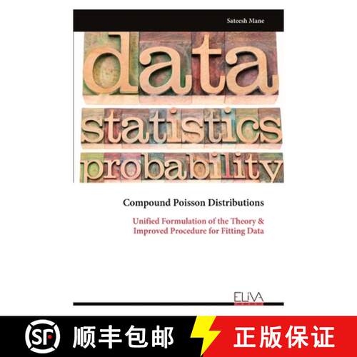 【3-4周达】Compound Poisson Distributions: Unified Formulation of the Theory & Improved Procedure for... [9789999324175]
