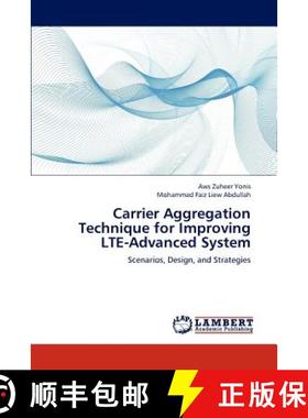 预订 Carrier Aggregation Technique for Improving Lte-Advanced System [9783845424835]