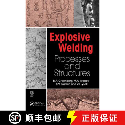 【3-4周达】Explosive Welding: Processes and Structures [9781032238975]