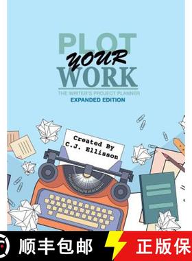 【3-4周达】Plot Your Work (Expanded Edition) [9781938601576]
