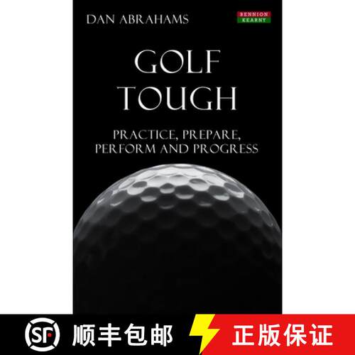 【3-4周达】Golf Tough: Practice, Prepare, Perform and Progress [9781909125506]