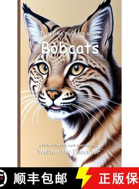 【3-4周达】It's Time to Learn about Bobcats [9798348545574]