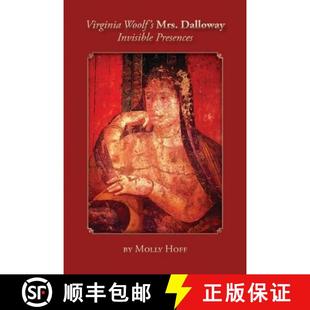 Mrs. 9780979606670 3周达 Presences Invisible Dalloway Woolf Virginia