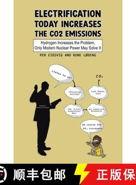 【3-4周达】Electrification Today Increases the CO2 Emissions: Hydrogen Increases the Problem, Only Mo... [9781035879717]
