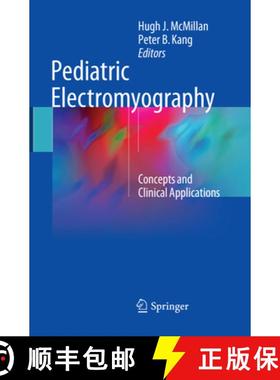 【3-4周达】Pediatric Electromyography : Concepts and Clinical Applications [9783319870618]
